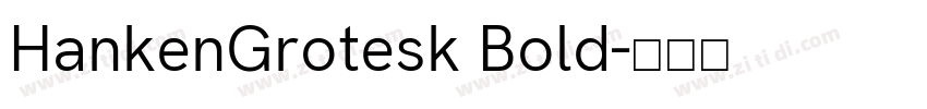 HankenGrotesk Bold字体转换